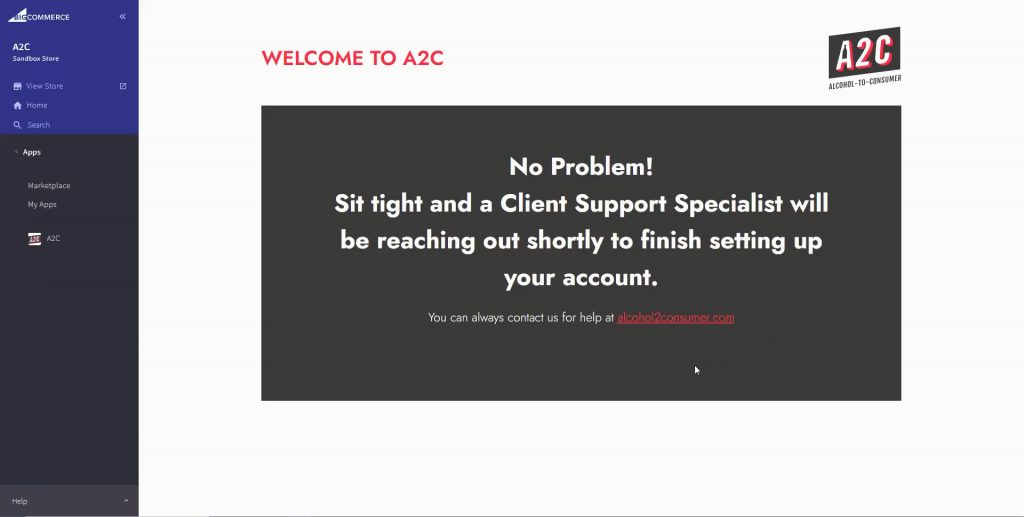 Sit tight and a Client Support Specialist will be reaching out shortly to finish setting up your account.